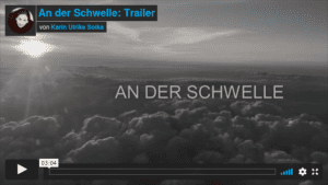 An der Schwelle: Trailer