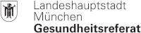 Landeshauptstadt München Gesundheitsreferat